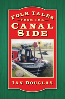 Folk Tales from the Canal Side 0750990546 Book Cover