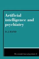Artificial Intelligence and Psychiatry 0521116139 Book Cover