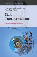 State Transformations: Classes, Strategy, Socialism 9004459146 Book Cover