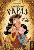 Es gibt viele Papas auf der Welt (German Edition) 3907419081 Book Cover