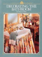 Decorating the Bathroom 0865733740 Book Cover