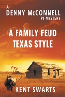 A Family Feud Texas Style 1622538412 Book Cover