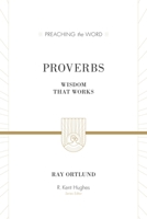 Proverbs: Wisdom that Works 1581348835 Book Cover