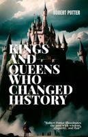 Majestic Reigns: The Monarchs Who Shaped Our World 1446772705 Book Cover
