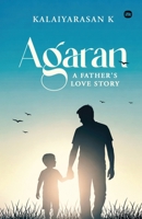 Agaran: A Father's Love Story 1971939501 Book Cover