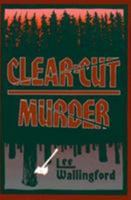 Clear Cut Murder (Frank Carver & Ginny Trask Mysteries) 0373261659 Book Cover