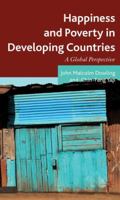 Happiness and Poverty in Developing Countries: A Global Perspective 0230285759 Book Cover