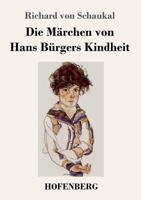 Die M�rchen von Hans B�rgers Kindheit 3743736160 Book Cover