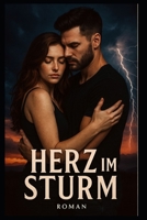 Herz im Sturm: Roman (German Edition) B0DPLG4HJW Book Cover