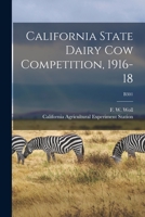 California State Dairy Cow Competition, 1916-18; B301 1014353106 Book Cover