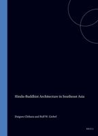 Hindu-Buddhist Architecture in Southeast Asia: 9004105123 Book Cover