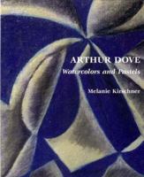 Arthur Dove: Watercolors and Pastels 0807614475 Book Cover