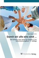 Damit wir alle eins sind ... (German Edition) 6209494390 Book Cover