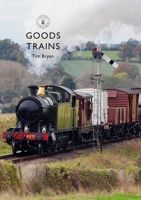 Goods Trains 1784423998 Book Cover