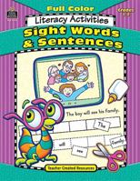 Full-color Literacy Activities for Sight Words & Sentences: Grades 1 - 2 1420631756 Book Cover