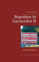 Begraben in Garzweiler II (German Edition) 3749446091 Book Cover