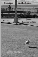Stranger on the Shore 1948521245 Book Cover