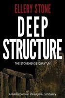 Deep Structure: The Stonehenge Quantum (3) 0965883558 Book Cover