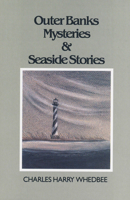 Outer Banks Mysteries and Seaside Stories 0895870061 Book Cover