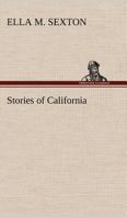 Stories of California 1518604609 Book Cover