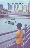 A Series of Missing Items B0G4LLG11Y Book Cover