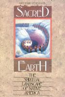 Sacred Earth: The Spiritual Landscape of Native America 0892813520 Book Cover