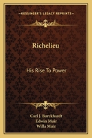 Richelieu;: His rise to power B0007DN6DS Book Cover