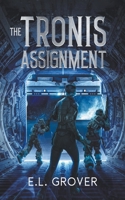 The Tronis Assignment B0BK55C6HS Book Cover