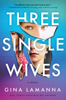 Three Single Wives: A Novel 1728234212 Book Cover