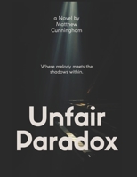 Unfair Paradox B0GX6L1BXC Book Cover