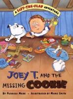 Joey T. and the Missing Cookie 068981416X Book Cover