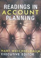Readings in Account Planning 1887229361 Book Cover