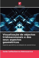 Visualização de objectos tridimensionais e dos seus aspectos geométricos 6206871517 Book Cover