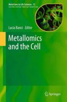 Metallomics and the Cell 9400796412 Book Cover