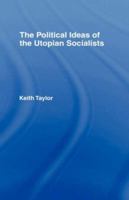 Political Ideas of the Utopian Socialists: Political Ideas Utopn 1138978787 Book Cover