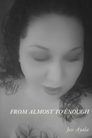 From Almost to Enough B0GM694HGR Book Cover