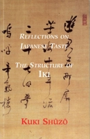 Reflections on Japanese Taste : The Structure of Iki 0909952302 Book Cover