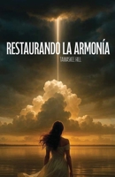 Restaurando La Armonía B0H7XXYZFN Book Cover