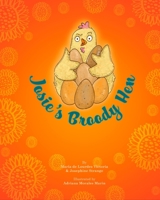 Josie's Broody Hen 1641424184 Book Cover