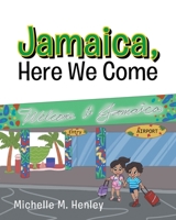 Jamaica, Here We Come 163692638X Book Cover