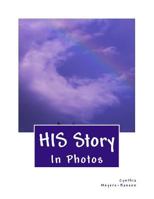 His Story in Photos 1508944148 Book Cover