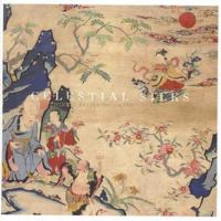 Celestial Silks: Chinese Religious & Court Textiles 0734763573 Book Cover