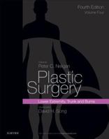 Plastic Surgery: Volume 4: Trunk and Lower Extremity (Expert Consult - Online) 0323810411 Book Cover