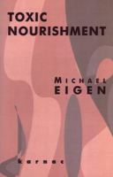 Toxic Nourishment 1855752123 Book Cover