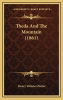 Theda And The Mountain 1167182200 Book Cover