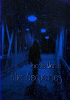 Blue Sequences 1304220591 Book Cover