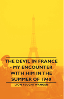 The Devil in France: My Encounter with Him in the Summer of 1940 1932800662 Book Cover