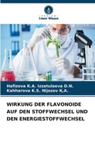 Wirkung Der Flavonoide Auf Den Stoffwechsel Und Den Energiestoffwechsel (German Edition) 6207713958 Book Cover