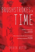 Brushstrokes in Time 1910461091 Book Cover
