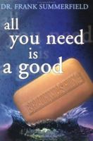 All You Need Is a Good Brainwashing 0883687712 Book Cover